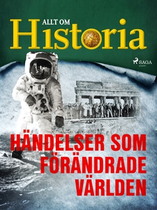 Händelser som förändrade världen (e-bok) av All
