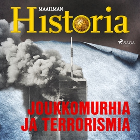 Joukkomurhia ja terrorismia (ljudbok) av Maailm