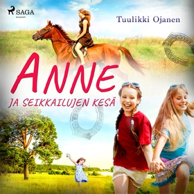Anne ja seikkailujen kesä (ljudbok) av Tuulikki