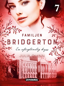Familjen Bridgerton: En oförglömlig kyss (e-bok