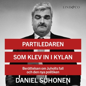 Partiledaren som klev in i kylan: Berättelsen o