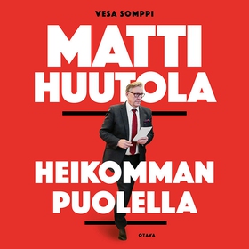 Matti Huutola (ljudbok) av Vesa Somppi