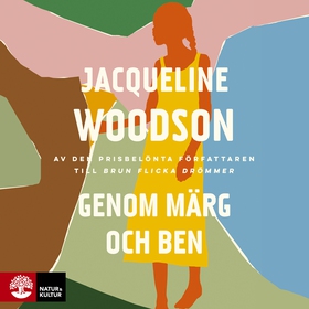 Genom märg och ben (ljudbok) av Jacqueline Wood