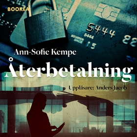 Återbetalning (ljudbok) av Ann-Sofia Kempe, Ann