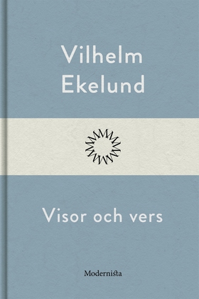 Visor och vers (e-bok) av Vilhelm Ekelund