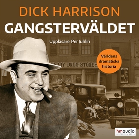 Gangsterväldet (ljudbok) av Dick Harrison