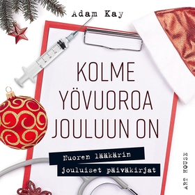 Kolme yövuoroa jouluun on (ljudbok) av Adam Kay