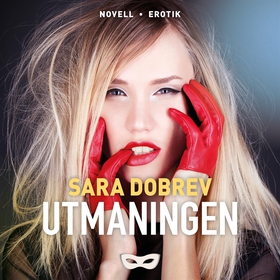 Utmaningen (ljudbok) av Sara Dobrev