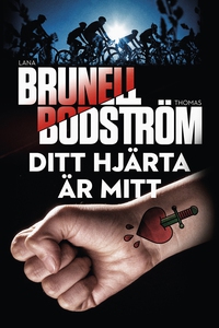 Ditt hjärta är mitt (e-bok) av Thomas Bodström,