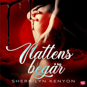 Nattens begär (ljudbok) av Sherrilyn Kenyon
