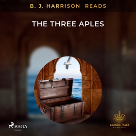 B. J. Harrison Reads The Three Apples (ljudbok)