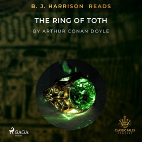 B. J. Harrison Reads The Ring of Toth (ljudbok)