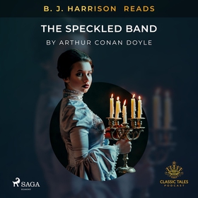 B. J. Harrison Reads The Speckled Band (ljudbok