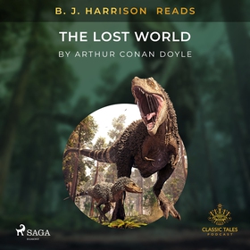 B. J. Harrison Reads The Lost World (ljudbok) a