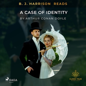 B. J. Harrison Reads A Case of Identity (ljudbo