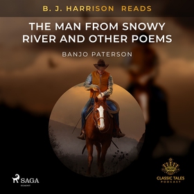 B. J. Harrison Reads The Man from Snowy River a