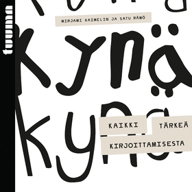 Kynä - Kaikki tärkeä kirjoittamisesta (ljudbok)