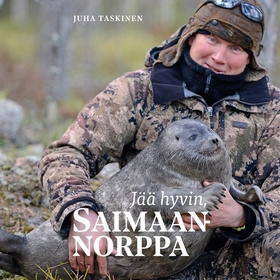 Jää hyvin, saimaannorppa (ljudbok) av Juha Task