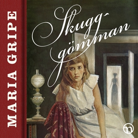Skugg-gömman (ljudbok) av Maria Gripe