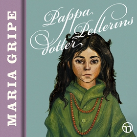 Pappa Pellerins dotter (ljudbok) av Maria Gripe