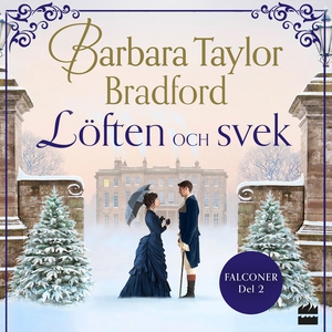 Löften och svek (ljudbok) av Barbara Taylor Bra