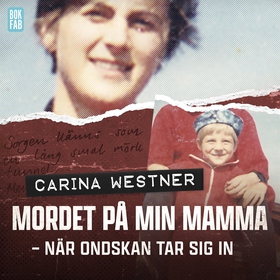 Mordet på min mamma (ljudbok) av Carina Westner