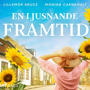 En ljusnande framtid (ljudbok) av Lillemor Bruc