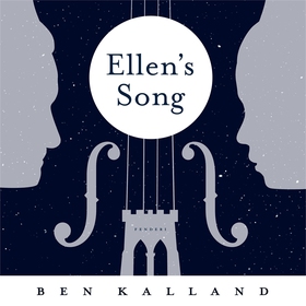 Ellen's Song (ljudbok) av Ben Kalland