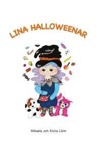 Lina halloweenar (e-bok) av Mikaela Lönn, Elvir