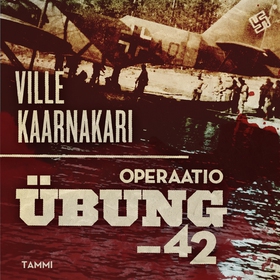 Operaatio Übung -42 (ljudbok) av Ville Kaarnaka
