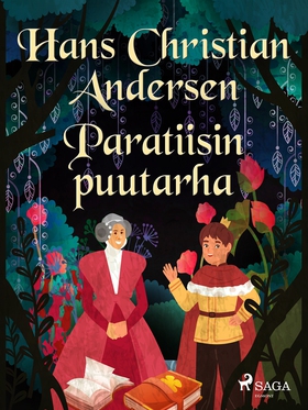 Paratiisin puutarha (e-bok) av H. C. Andersen