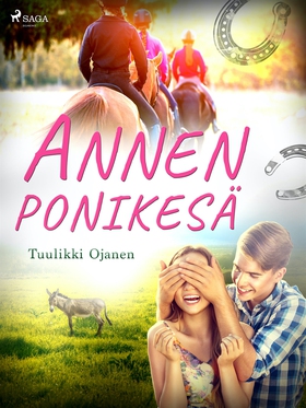 Annen ponikesä (e-bok) av Tuulikki Ojanen