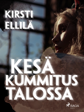 Kesä Kummitustalossa (e-bok) av Kirsti Ellilä