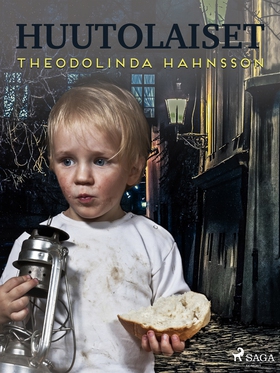 Huutolaiset (e-bok) av Theodolinda Hahnsson