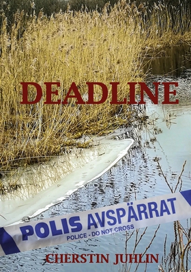 Deadline (e-bok) av Cherstin Juhlin