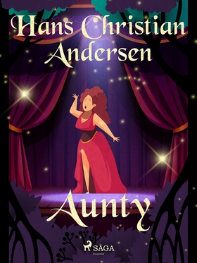 Aunty (e-bok) av Hans Christian Andersen