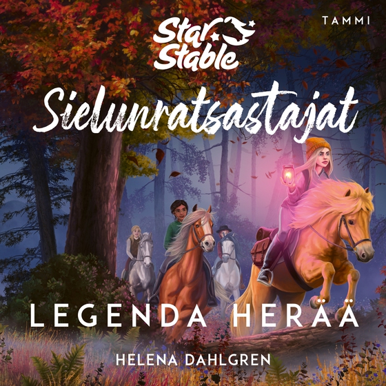 Star Stable. Sielunratsastajat #2: Legenda herää
