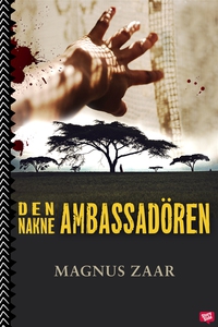 Den nakne ambassadören (e-bok) av Magnus Zaar