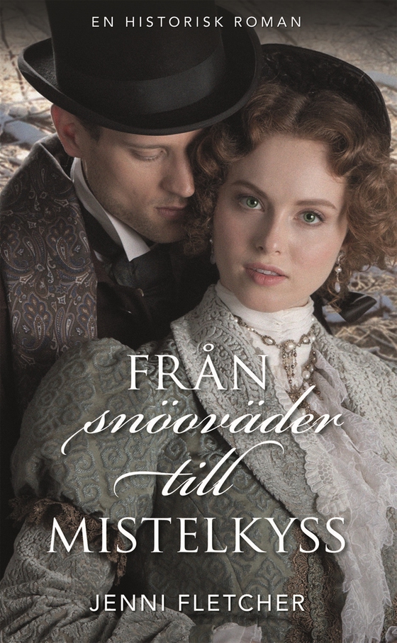 Från snöoväder till mistelkyss