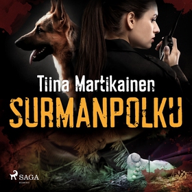 Surmanpolku (ljudbok) av Tiina Martikainen