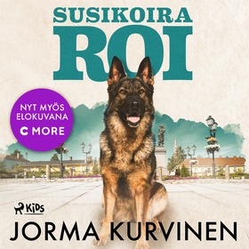 Susikoira Roi (ljudbok) av Jorma Kurvinen