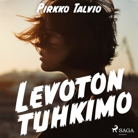 Levoton Tuhkimo (ljudbok) av Pirkko Talvio
