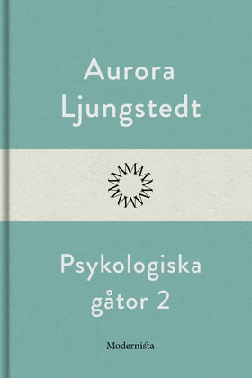 Psykologiska gåtor 2 (e-bok) av Aurora Ljungste
