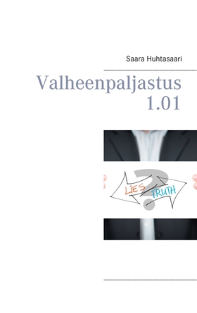 Valheenpaljastus 1.01 (e-bok) av Saara Huhtasaa