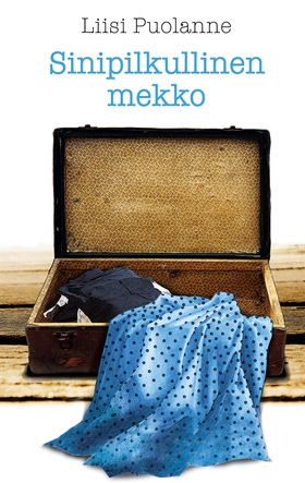 Sinipilkullinen mekko (e-bok) av Liisi Puolanne