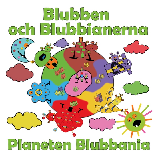 Blubben och Blubbianerna: Planeten Blubbania