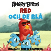 Angry Birds - Red och De Blå