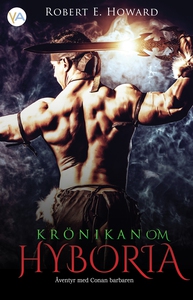 Krönikan om Hyboria (e-bok) av Robert E Howard