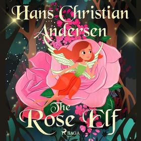 The Rose Elf (ljudbok) av Hans Christian Anders