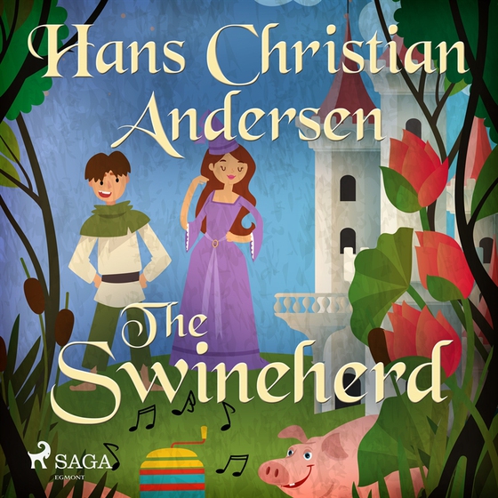 The Swineherd (ljudbok) av Hans Christian Andersen